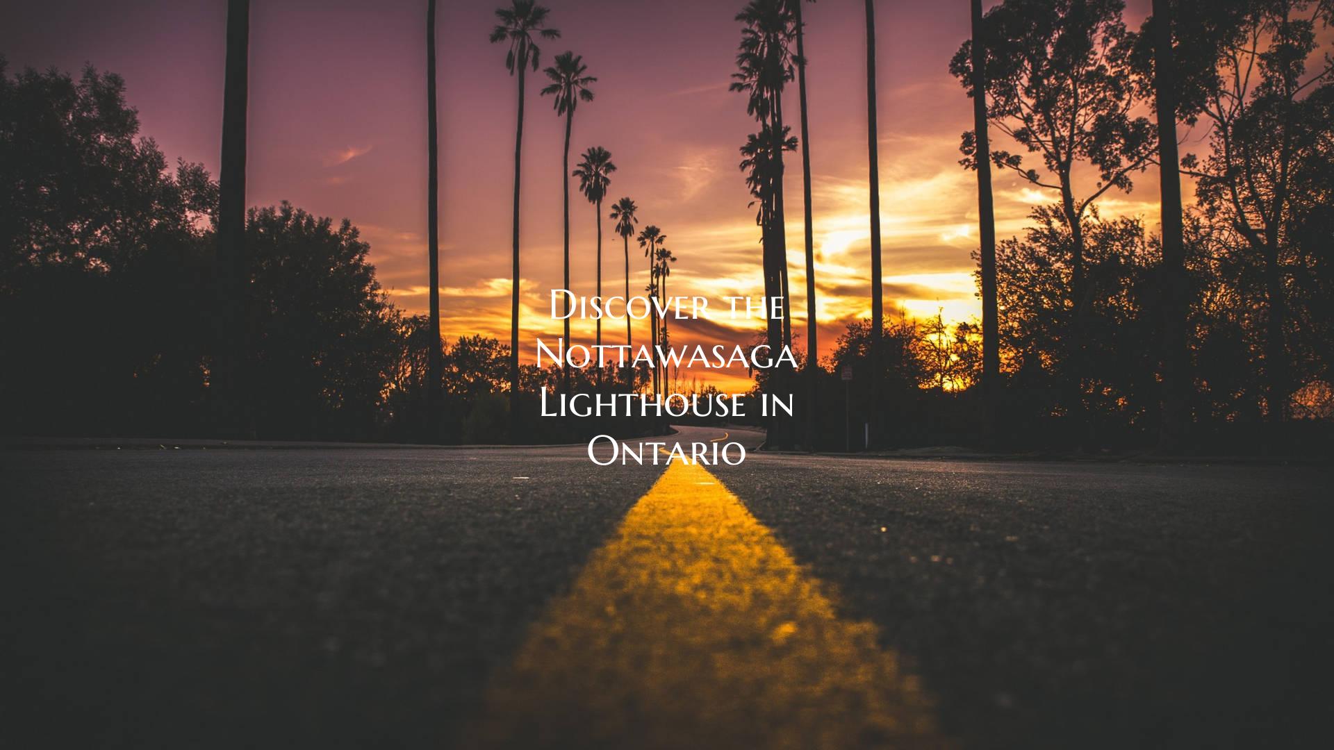 Discover the Nottawasaga Lighthouse in Ontario