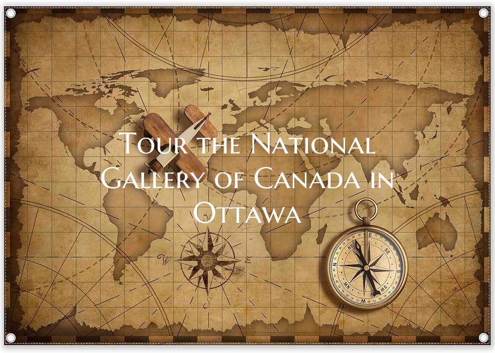 Tour the National Gallery of Canada in Ottawa